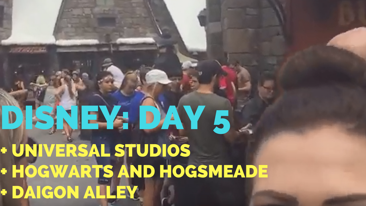 Disney Vacation Day #5: Universal + Hogwarts + Diagon Alley + Harry Potter