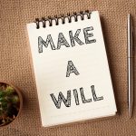 "Do I Need a Will?" 5 Reasons Why the Answer is Probably Yes