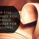 Top Five Readings You Should Consider For A Funeral