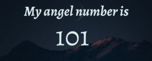 101 Angel Number